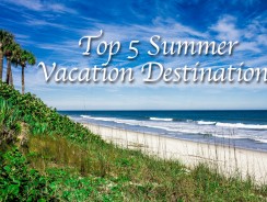 Top 5 Summer Vacation Destinations to Stay Classy