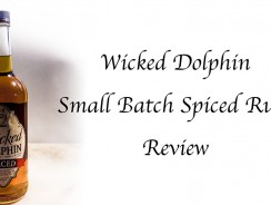 Wicked Dolphin Small Batch Spiced Rum Review