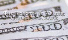 The Benefit of Wealth: Quality and Choice